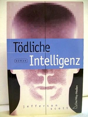 Seller image for Tdliche Intelligenz. Ins Dt. bertr. von Henrike Ralenktter und Wolfgang Neumeister for sale by Antiquariat Bler