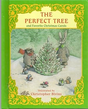 Seller image for THE PERFECT TREE AND FAVORITE CHRISTMAS CAROLS for sale by Columbia Books, ABAA/ILAB, MWABA