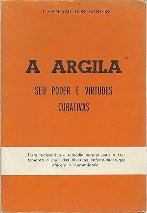 A ARGILA SEU PODER E VIRTUDES CURATIVAS