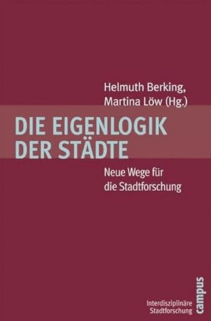 Bild des Verkufers fr Die Eigenlogik der Stdte : Neue Wege fr die Stadtforschung zum Verkauf von AHA-BUCH GmbH