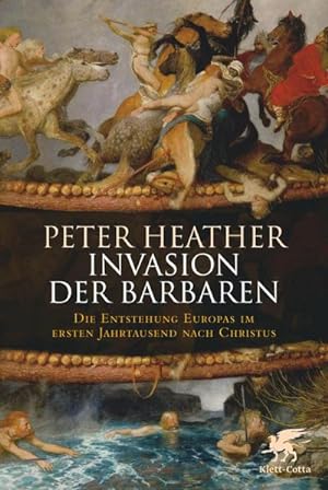 Immagine del venditore per Invasion der Barbaren : Die Entstehung Europas im ersten Jahrtausend nach Christus venduto da AHA-BUCH GmbH