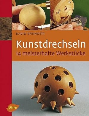 Image du vendeur pour Kunstdrechseln : 14 meisterhafte Werkstcke mis en vente par AHA-BUCH GmbH