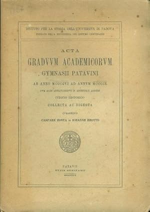 Acta graduum academicorum Gymnasii patavini