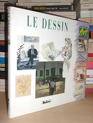 LE DESSIN : L'Ecole Pratique Des Beaux Arts, Matériaux, Fournitures, Techniques, Critiques