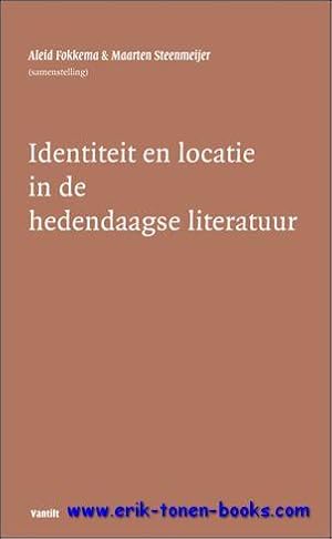 Bild des Verkufers fr Identiteit en locatie in de hedendaagse literatuur, zum Verkauf von BOOKSELLER  -  ERIK TONEN  BOOKS