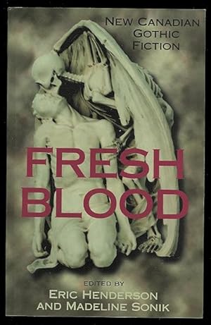 Imagen del vendedor de FRESH BLOOD: NEW CANADIAN GOTHIC FICTION. a la venta por Capricorn Books