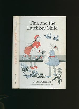 Seller image for Tina and the Latchkey Child [Kajsa Och Nyckelbarnet] for sale by Little Stour Books PBFA Member