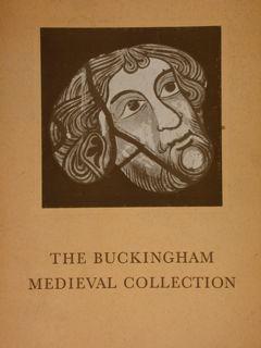 Seller image for THE BUCKINGHAM MEDIEVAL COLLECTION. for sale by EDITORIALE UMBRA SAS