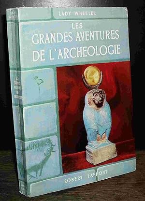 Imagen del vendedor de LES GRANDES AVENTURES DE L'ARCHEOLOGIE a la venta por Livres 113