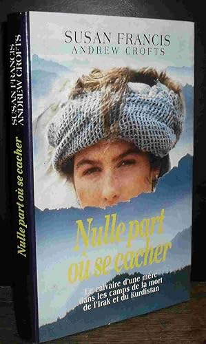 Seller image for NULLE PART OU SE CACHER for sale by Livres 113