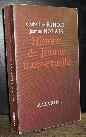 Bild des Verkufers fr HISTOIRE DE JEANNE, TRANSSEXUELLE zum Verkauf von Livres 113