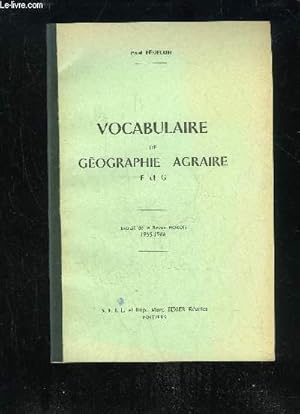 Bild des Verkufers fr VOCABULAIRE DE GEOGRAPHIE AGRAIRE - F ET G zum Verkauf von Le-Livre