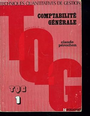 Bild des Verkufers fr TECHNIQUE QUANTITATIVES DE GESTION. 1. COMPTABILITE GENERALE. zum Verkauf von Le-Livre