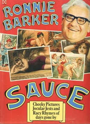 Sauce: Cheeky Pictures, Jocular Jests and Racy Rhymes of Days Gone By