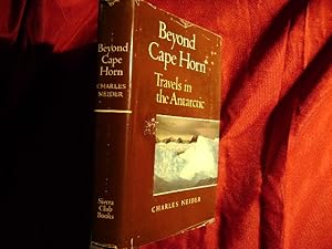 Seller image for Beyond Cape Horn. Travels in the Antarctic. for sale by BookMine