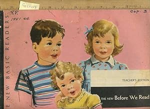 Bild des Verkufers fr The New Basic Readers : Teacher's Edition : The New Before We Read : 1951 [Educational Reading Primer, Dick and Jane Readers, Instructions, Guide and Full Color reference] zum Verkauf von GREAT PACIFIC BOOKS