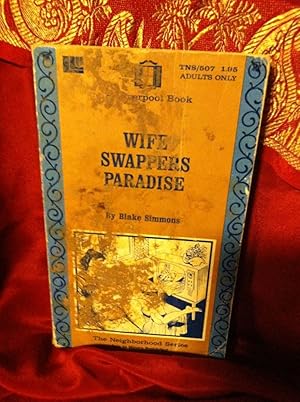 Bild des Verkufers fr Wife Swapper's Paradise by Simmons, Blake zum Verkauf von Earthlight Books