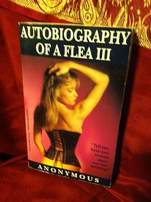 Seller image for Autobiography of a Flea III by Anonymous for sale by Earthlight Books