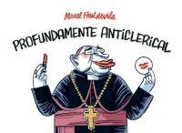 Imagen del vendedor de PROFUNDAMENTE ANTICLERICAL (Cmic) a la venta por KALAMO LIBROS, S.L.