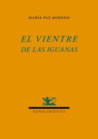Bild des Verkufers fr EL VIENTRE DE LAS IGUANAS zum Verkauf von KALAMO LIBROS, S.L.