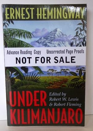Seller image for UNDER KILIMANJARO [UNCORRECTED PAGE PROOFS] for sale by RON RAMSWICK BOOKS, IOBA