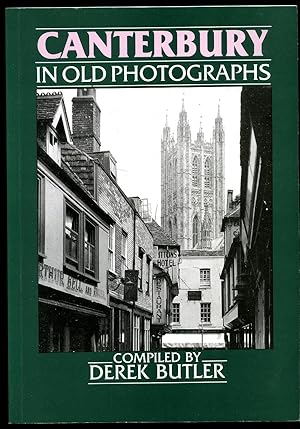 Seller image for Canterbury in Old Photographs for sale by Little Stour Books PBFA Member