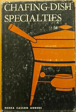 Seller image for Chafing-Dish Specialties for sale by Cloud Chamber Books