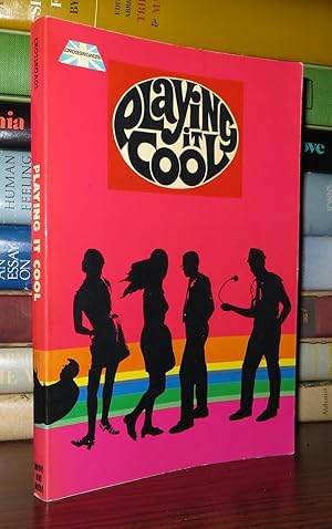 Imagen del vendedor de PLAYING IT COOL a la venta por Rare Book Cellar