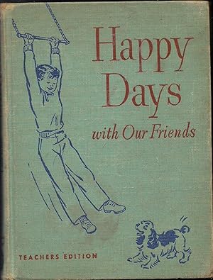 Dick and Jane-Happy Days with Our Friends-one of the Health and Personal Development series-Teach...