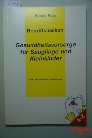 Gesundheitsvorsorge für Säuglingen und Kleinkinder : Begriffslexikon.