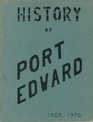 History of Port Edward, 1907-1970