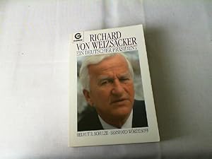 Imagen del vendedor de Richard von Weizscker : ein deutscher Prsident ; eine Bildbiographie. a la venta por Versandantiquariat Christian Back