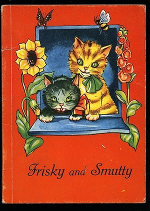 Seller image for Frisky and Smutty for sale by Little Stour Books PBFA Member