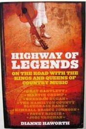 Highway of Legends: On the Road with the Kings and Queens of Country Music SIGNED