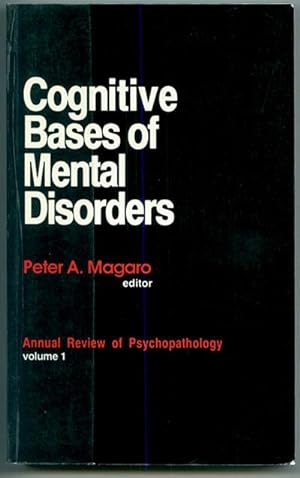 Cognitive Bases of Mental Disorder