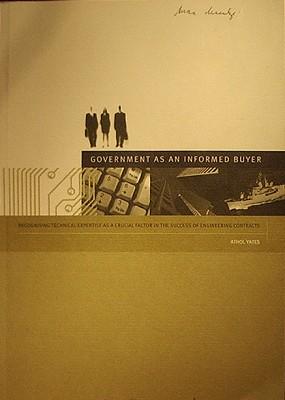 Seller image for Government as an informed buyer: Recognising technical expertise as a crucial factor in the success of engineering contracts. for sale by Marlowes Books and Music