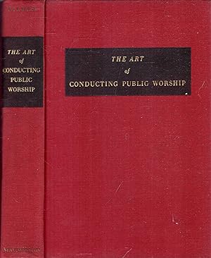 Seller image for THE ART OF CONDUCTING PUBLIC WORSHIP for sale by Pendleburys - the bookshop in the hills