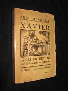 Image du vendeur pour Xavier ou les entretiens sur la Grammaire franaise mis en vente par Abraxas-libris