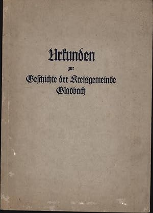 Bild des Verkufers fr Urkunden zur Geschichte der Kreisgemeinde Gladbach;,Klassenbuch I der dritten Jlicher Klasse/Verhandlungen der Klassenversammlung 1611 zu Gladbach, 1612 zu Gladbach, 1612 zu Odenkirchen, zum Verkauf von Antiquariat Kastanienhof