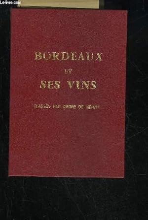 Bild des Verkufers fr BORDEAUX ET SES VINS CLASSES PAR ORDRE DE MERITE 12EME EDITION (2me tirage) zum Verkauf von Le-Livre