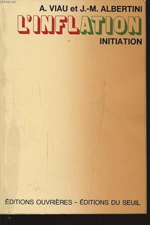 Image du vendeur pour L INFLATION INITIATION mis en vente par Le-Livre