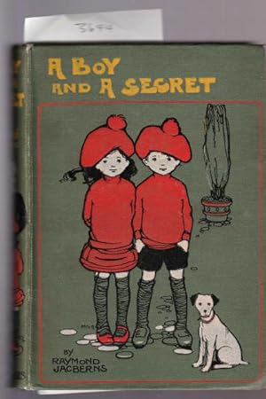 A Boy and A Secret; A Story for Children