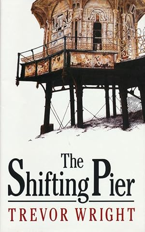 Immagine del venditore per The Shifting Pier venduto da Good Books In The Woods