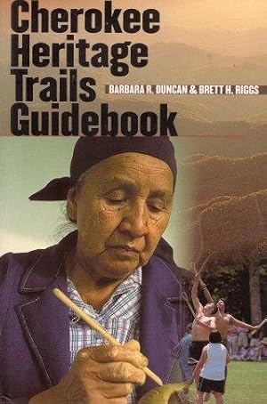 Seller image for CHEROKEE HERITAGE TRAILS GUIDEBOOK for sale by Grandmahawk's Eyrie