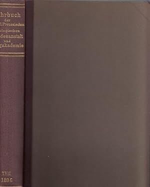 Bild des Verkufers fr Jahrbuch der Kniglich Preussischen geologischen Landesanstalt und Bergakademie zu Berlin fr das Jahr 1896. Band XVII. Abhandlungen von Mitarbeitern: Alfred Jentzsch: Neue Gesteins-Aufschlsse in Ost- und Westpreussen 1893 - 1895. / Felix Wahnschaffe: Ueber Aufschlsse im Diluvium bei Halbe. / A. von Koenen: Ueber Abhangschutt und Diluvium. / A. Denckmann: Silur und Unterdevon im Kellerwalde. / K. Keilhack: Die Drumlinlandschaft in Norddeutschland. - Das Profil der Eisenbahn Schivelbein-Polzin. - Beobachtungen ber die Bewegungsgeschwindigkeit zweier Wanderdnen zwischen Rgenwalde und Stolpmnden / R. Klebs: Cedarit, ein neues bernsteinhnliches fossiles Harz Canadas und sein Vergleichmit anderen fossilen Harzen. - Klebs: Die diluvialen Wlle in der Umgegend von Nechlin / C. Gagel / G. Mller: Die Entwicklung der ostpreussischen Endmornen in den Kreisen Ortelsburg und Neidenburg / Bericht der Herren L. Beushausen, A. Denckmann, E. Holzapfel und E. Kayser ber eine gemeinschaftliche zum Verkauf von Antiquariat Carl Wegner