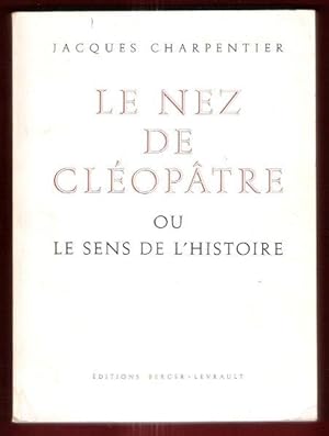 Imagen del vendedor de Le Nez De Cloptre ou Le Sens de l'Histoire a la venta por Au vert paradis du livre