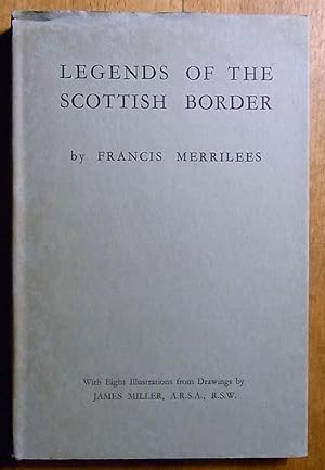 Bild des Verkufers fr Legends of the Scottish Border zum Verkauf von Books at yeomanthefirst