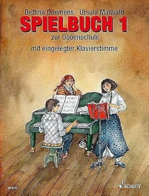 Bild des Verkufers fr Spielbuch zur Oboenschule, Oboe (mit eingelegter Klavierstimme) oder fr 2-3 Oboen : Band 1. Oboe (2-3 Oboen). Spielbuch. zum Verkauf von AHA-BUCH GmbH