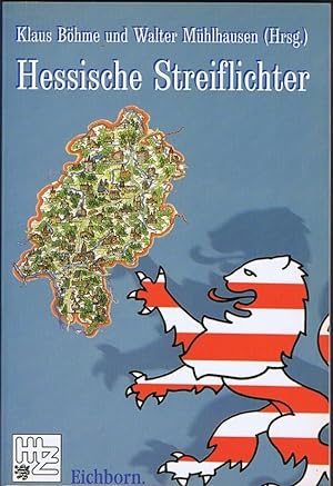 Seller image for Hessische Streiflichter. Beitrge zum 50. Jahrestag des Landes Hessen. for sale by Antiquariat Gnter Hochgrebe