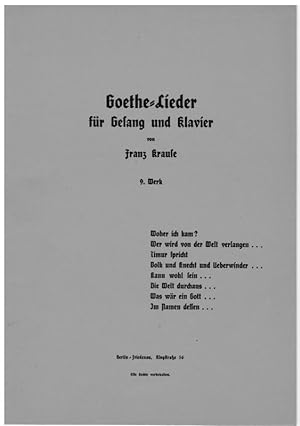 Goethe-Lieder für Gesang und Klavier von Franz Krause.
